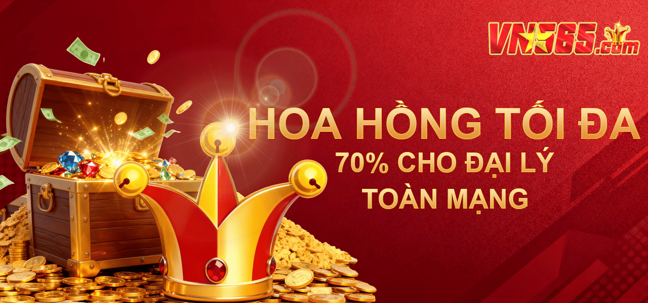 Nhà cái vn565 - Hoa hồng Đại lý