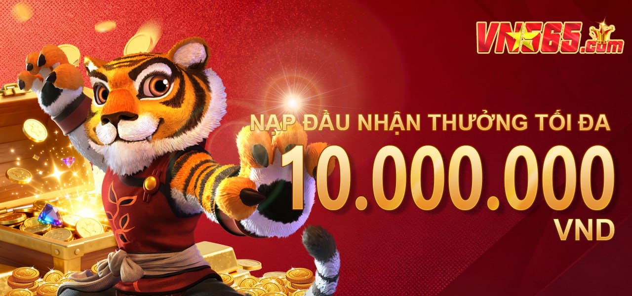 Nhà cái vn565 - Thưởng nạp đầu